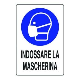 "Indossare la mascherina" sign 300x200 plastic