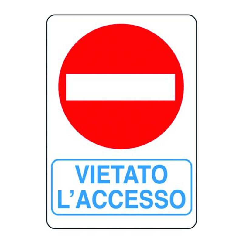 Cartello segnale in plastica 300X200 VIETATO L'ACCESSO