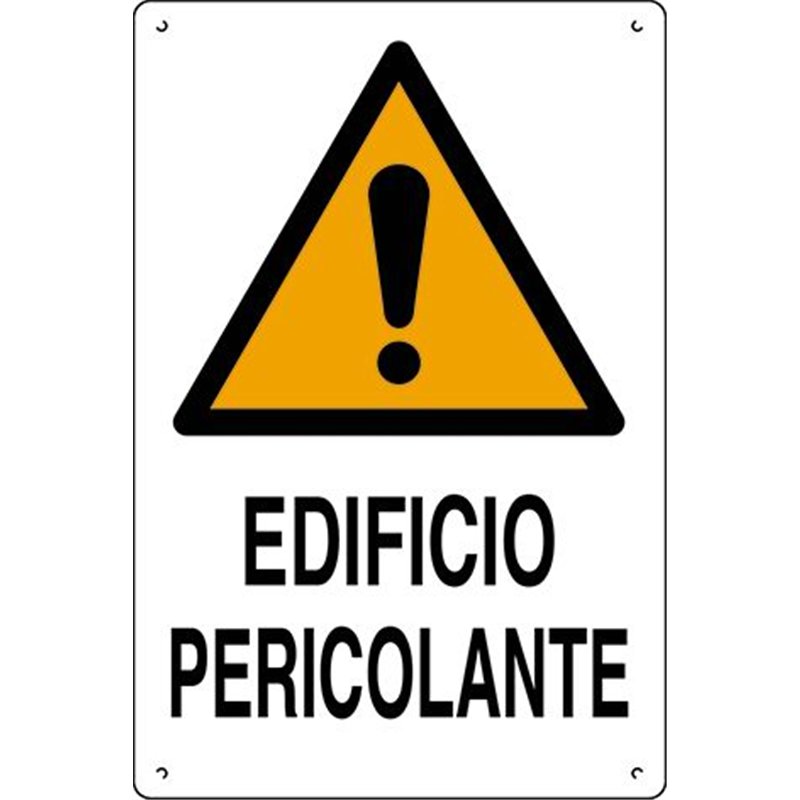Plastic sign 60x40cm EDIFICIO PERICOLANTE